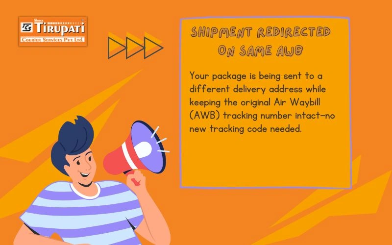 Shipment Redirected on Same AWB
