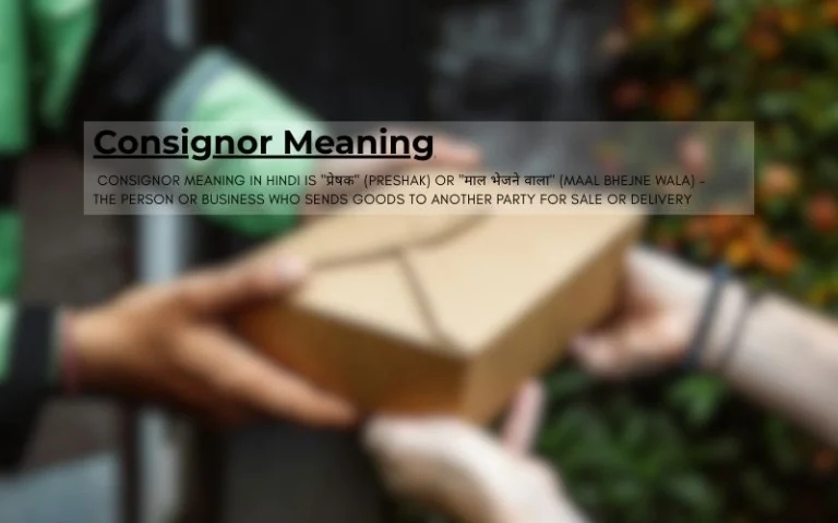 Consignor Meaning in Hindi