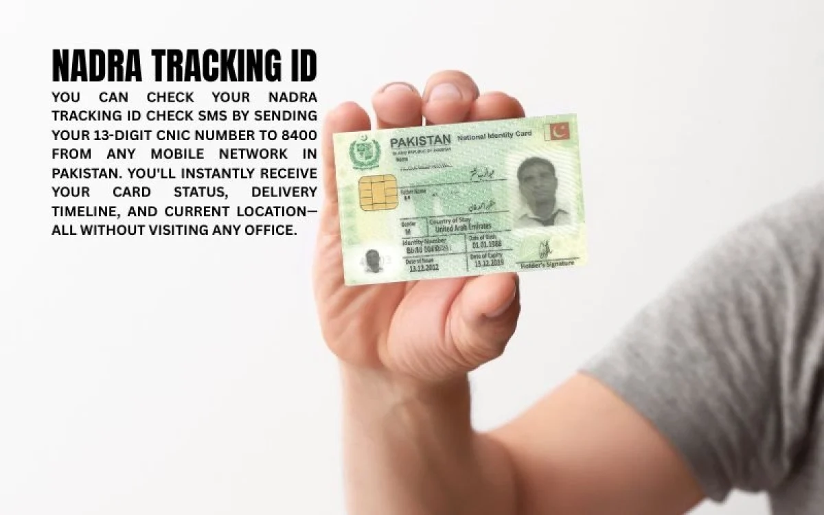 NADRA Tracking ID Check SMS: 5 Ways to Track Your CNIC
