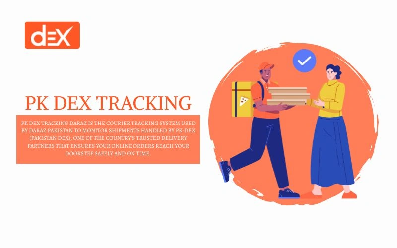 PK Dex Tracking Daraz