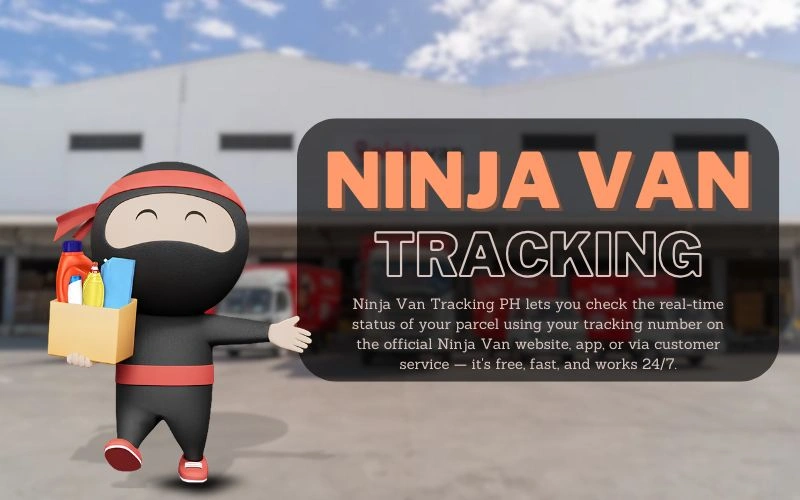 Ninja Van Tracking PH: 5 Fast Ways to Check Your Parcel Status Today